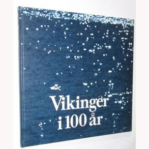 Vikinger i 100 r
