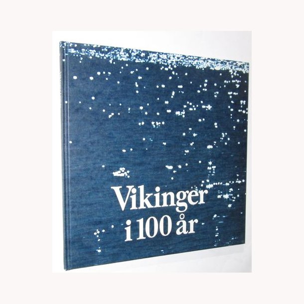 Vikinger i 100 r