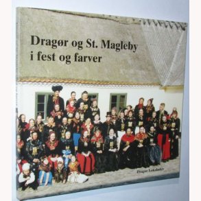 Dragr og St. Magleby i fest og farver