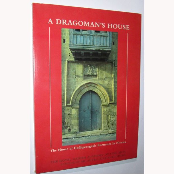 A Dragoman&acute;s House