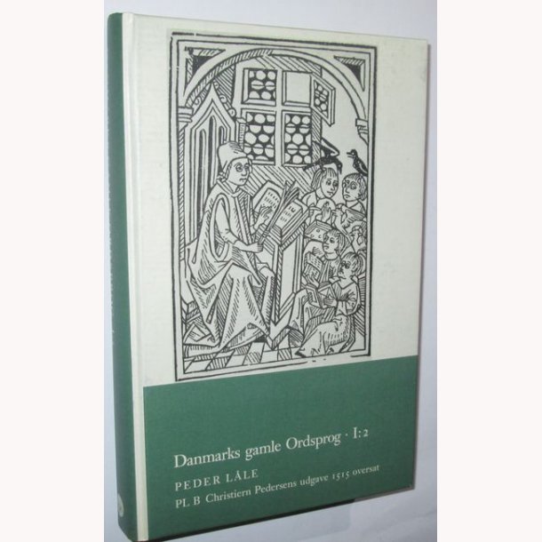 Danmarks gamle Ordsprog - l:2