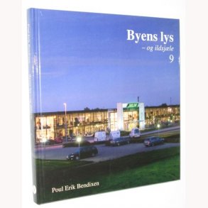 Byens lys - og ildsjle 9