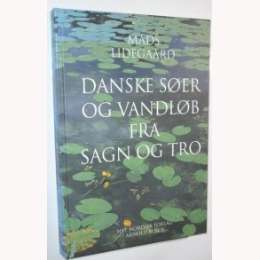 Danske ser og vandlb fra sagn og tro