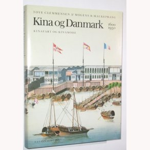 Kina og Danmark 1600-1950: Tove Clemmensen