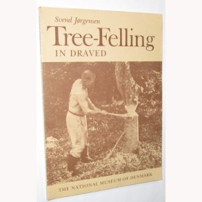 Tree-Felling in Draved