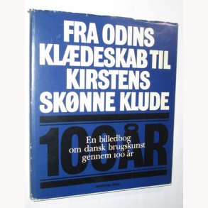 Fra Odins kldeskab til Kirstens sknne Klude