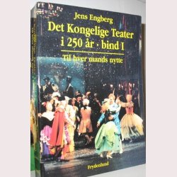 Det kongelige Teater i 250 r bind l og ll