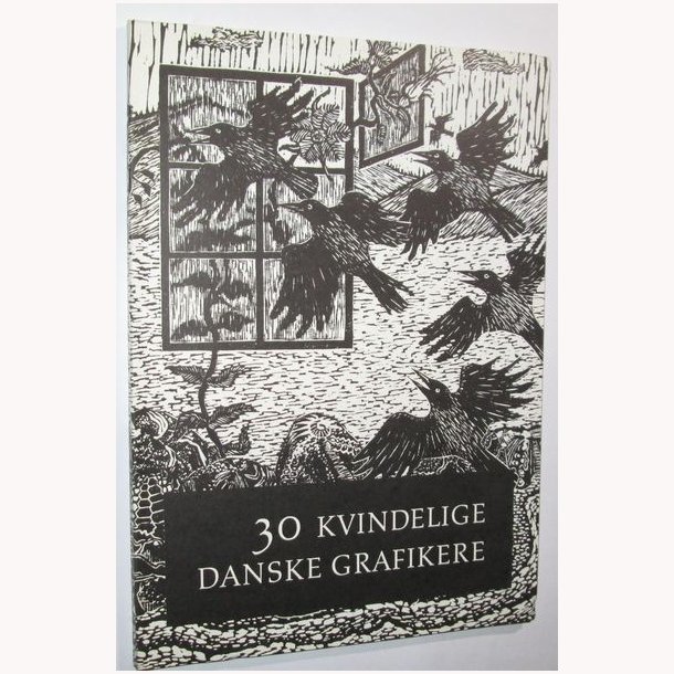 30 kvindelige danske grafikere
