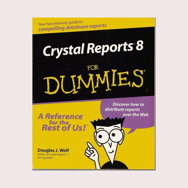 Crystal Reports 8 for Dummies