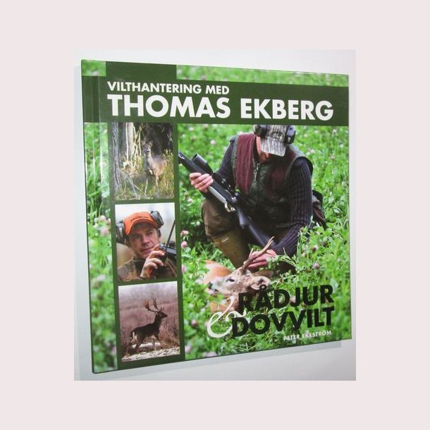 Vilthandtering med Thomas Ekberg Rdjur &amp; Dovvilt