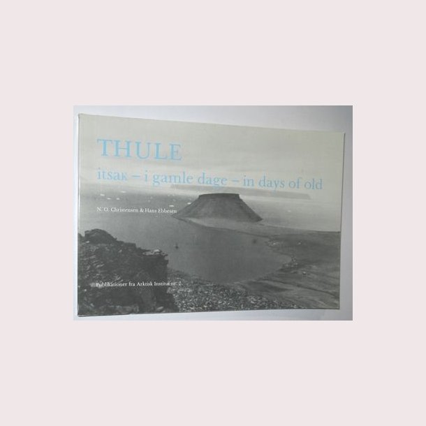 Thule itsak - i gamle dage - in days of old