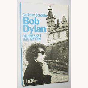 Bob Dyland - mennesket bag myten