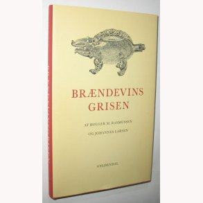 Brndevinsgrisen - en urtebog