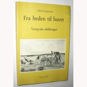 Fra heden til havet: Alfred Jeppesen
