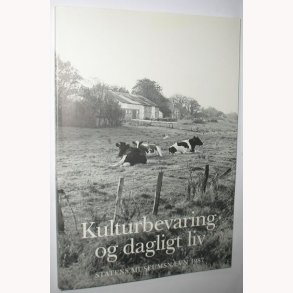 Kulturbevaring og dagligt liv