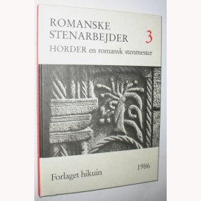 Romanske Stenarbejder Bind 3