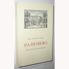 P.A. Heiberg - den danske beaumarchais