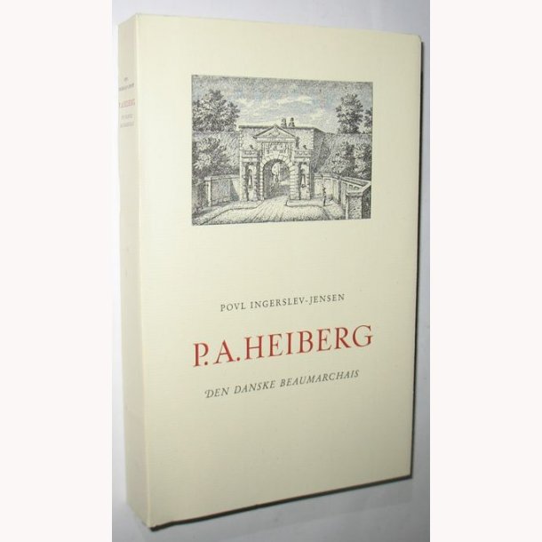 P.A. Heiberg - den danske beaumarchais