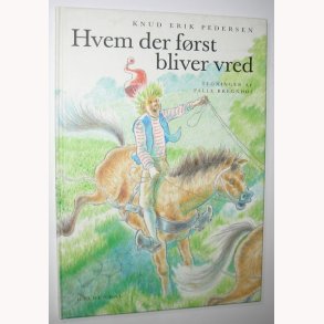 Hvem der frst bliver vred