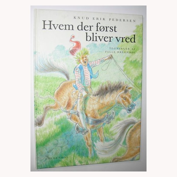 Hvem der frst bliver vred