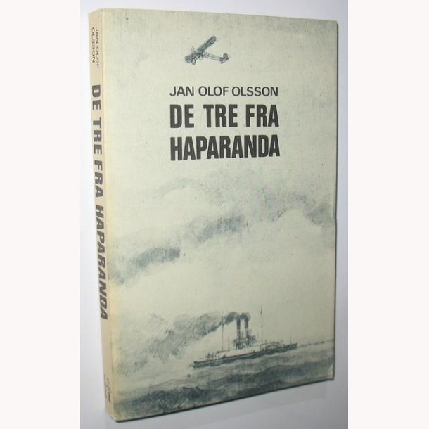 De tre fra Haparanda: Jan Olof Olsson