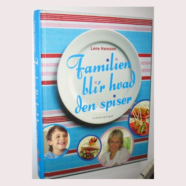 Familien bli&acute;r hvad den spiser
