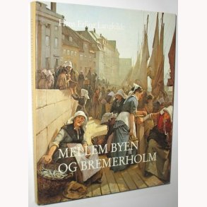 Mellem byen og Bremerholm