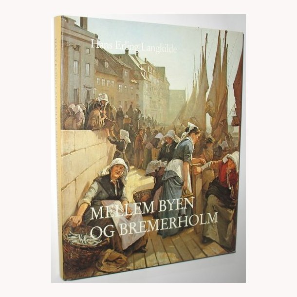 Mellem byen og Bremerholm