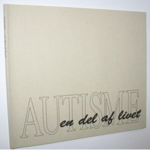 Autisme - en del af livet