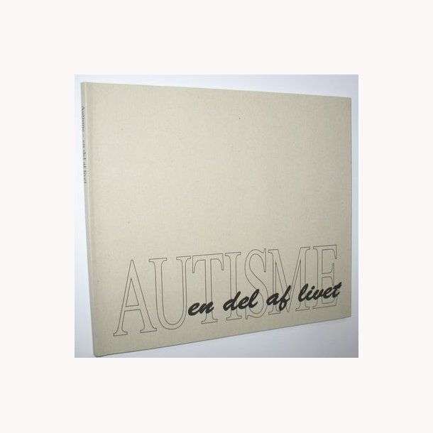 Autisme - en del af livet