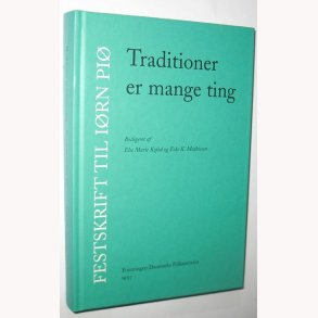 Traditioner er mange ting