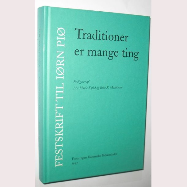 Traditioner er mange ting