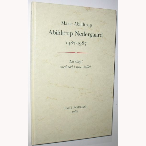 Abildtrup Nedergaard 1487-1987
