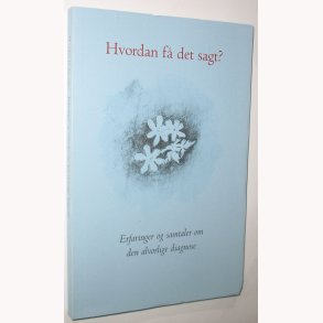 Hvordan f det sagt?
