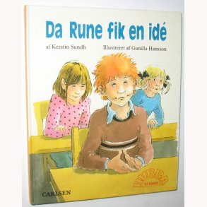 Da Rune fik en idé