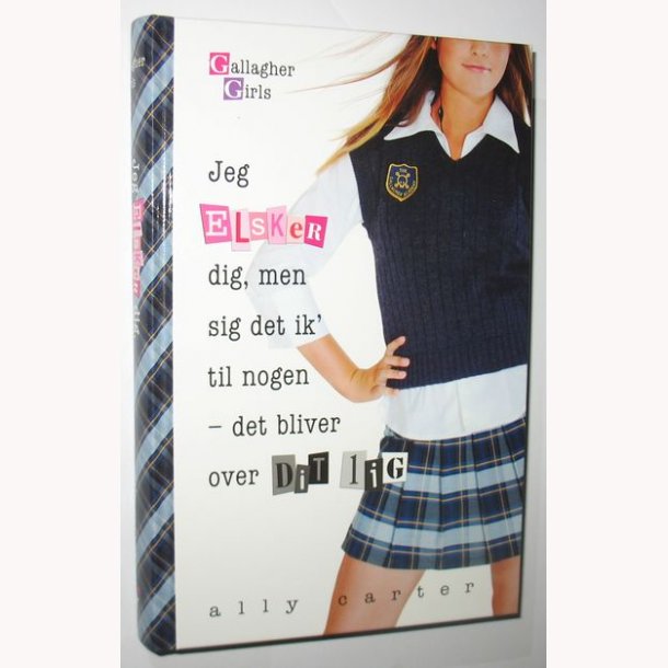 Gallagher Girls - Jeg elsker dig