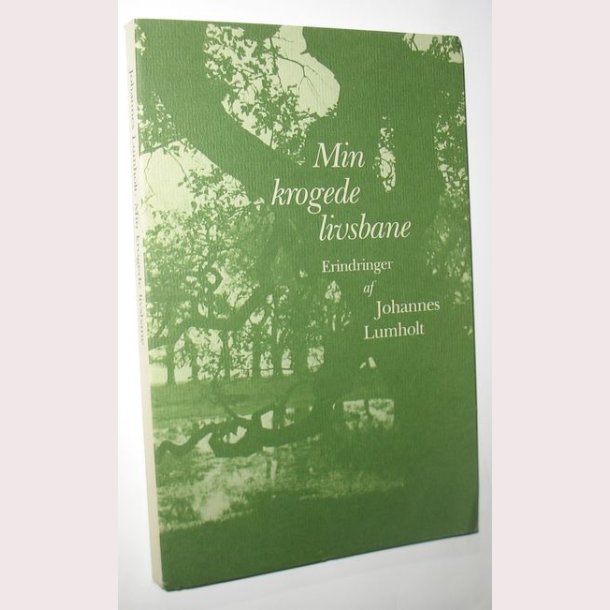 Min krogede livsbane - erindringer