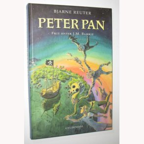 Peter Pan: Bjarne Reuter / J.M. Barrie