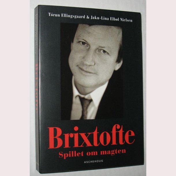 Brixtofte - spillet om magten