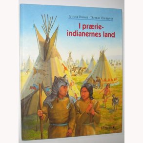 I prrie-indianernes land