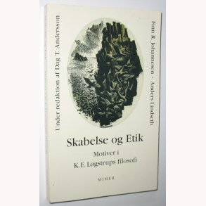 Skabelee og etik Motiver i K.E. Lgstrups filosofi