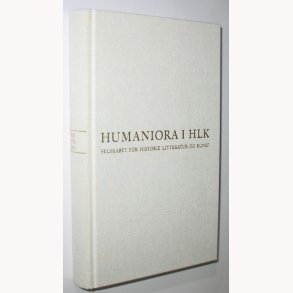 Humaniora i HLK 1876-2001