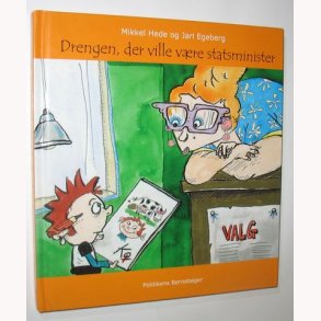 Drengen, der ville vre statsminister