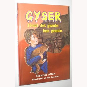 Gyser - Hvad det gamle hus gemte