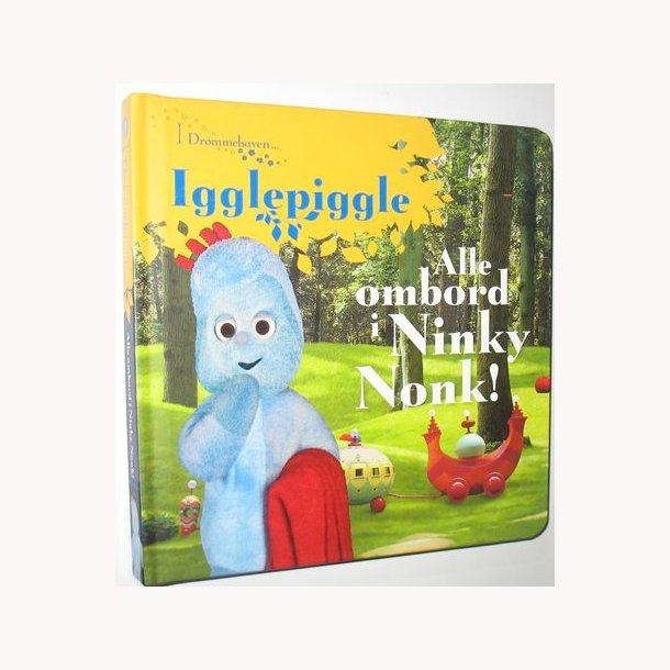 I Drmmehaven, Igglepiggle - Alle ord i Ninky Nonk!