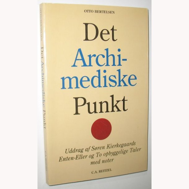 Det Archimediske Punkt af Otto Bertelsen