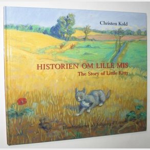 Historien om lille mis - The Story of Little Kitty: Christen Kold