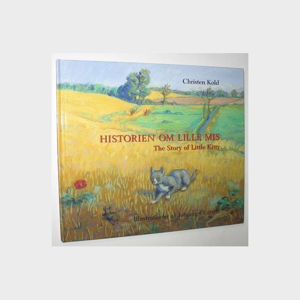 Historien om lille mis - The Story of Little Kitty: Christen Kold
