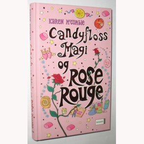 Candyfloss Magi og Rose Rouge