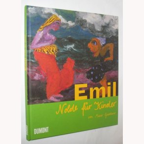 Emil Nolde für Kinder
